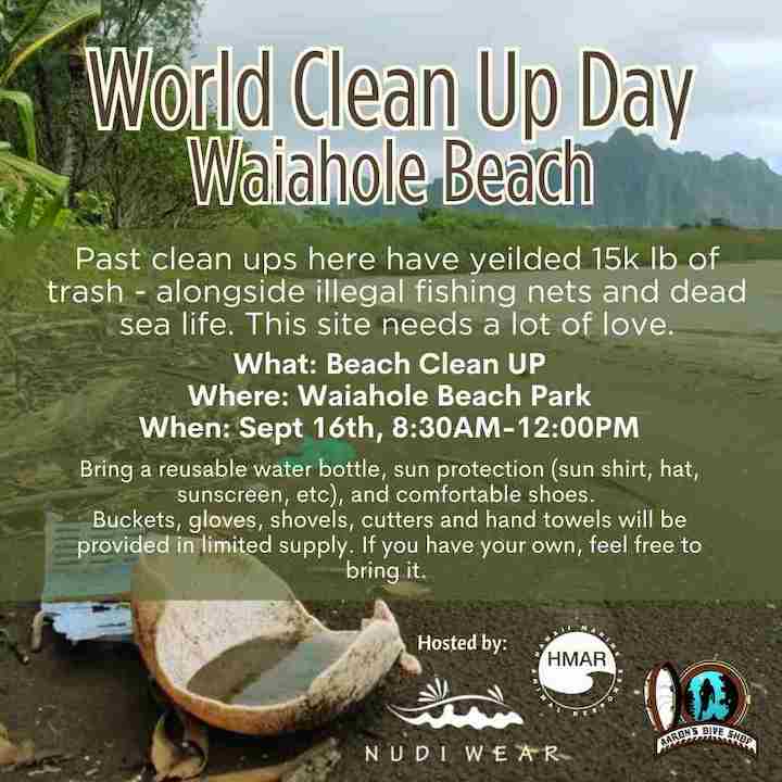 WORLD CLEAN UP DAY - Waiahole Beach Clean UP